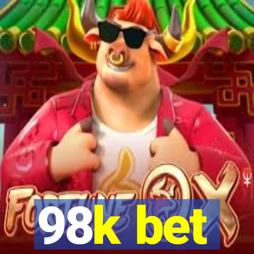 98k bet