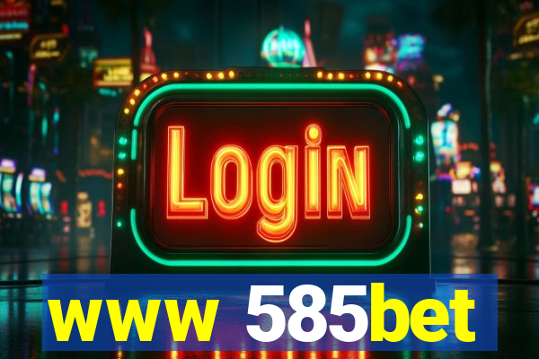 www 585bet