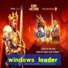 windows loader ativador windows 7