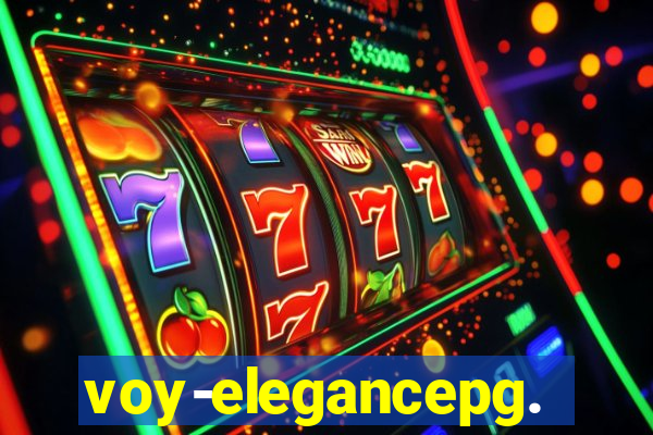 voy-elegancepg.com