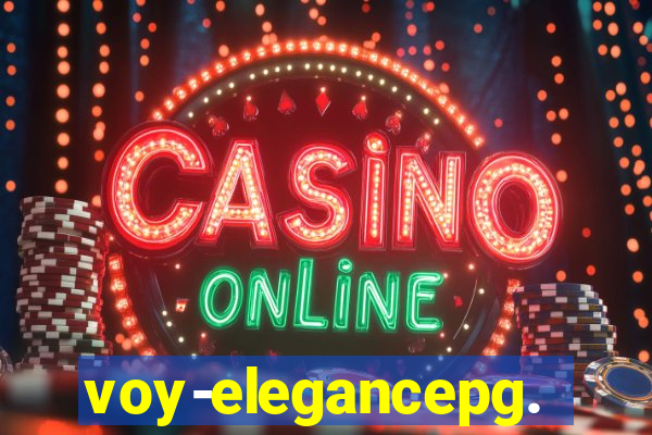 voy-elegancepg.com