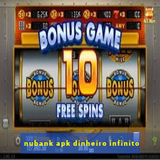 nubank apk dinheiro infinito