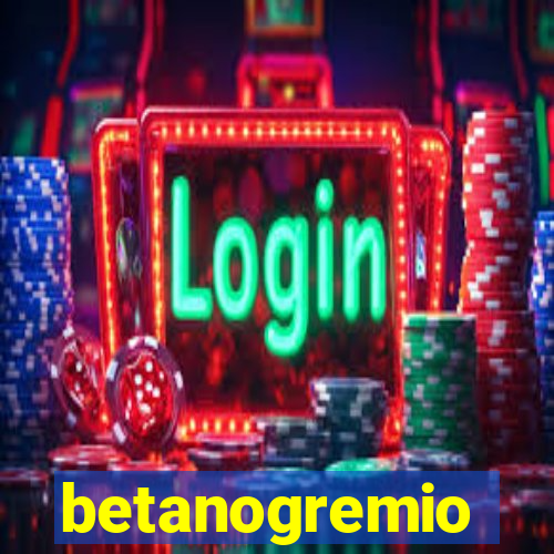betanogremio