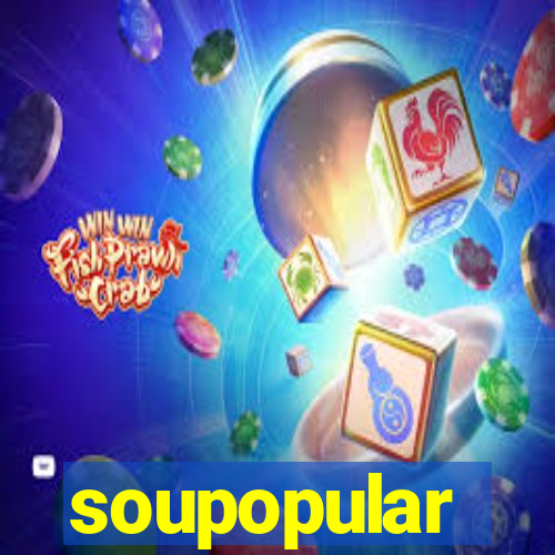 soupopular