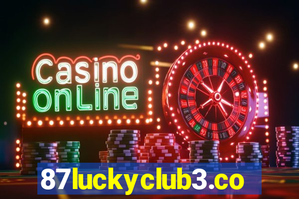 87luckyclub3.com