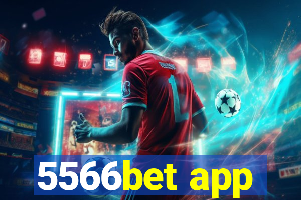5566bet app