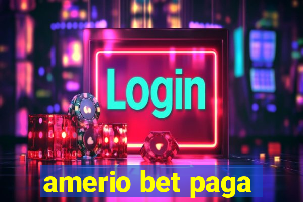 amerio bet paga