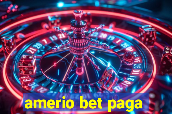 amerio bet paga