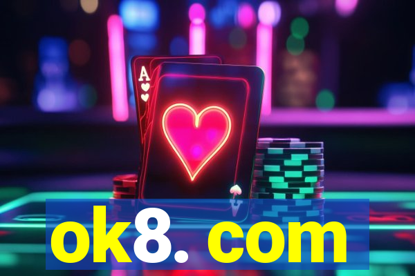 ok8. com