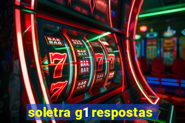 soletra g1 respostas