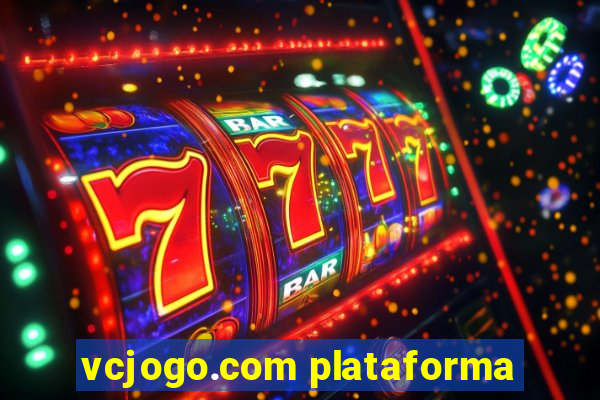vcjogo.com plataforma