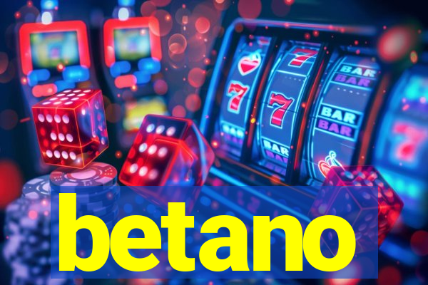 betano