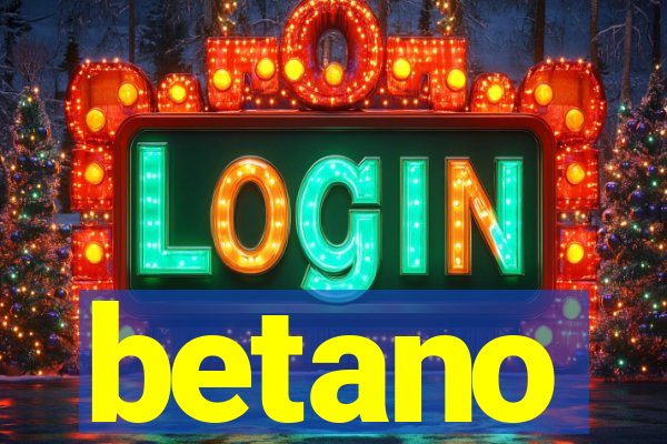 betano
