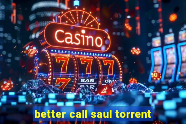 better call saul torrent