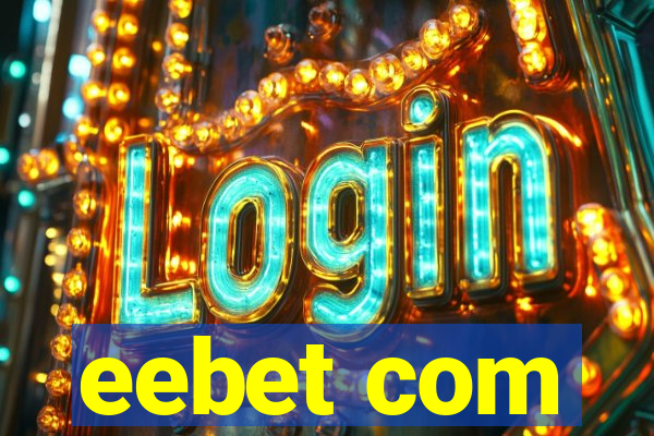 eebet com