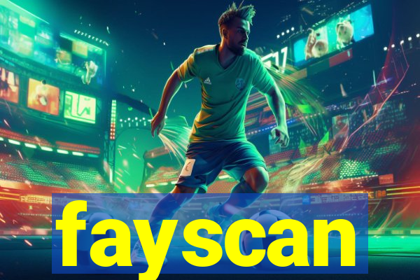fayscan