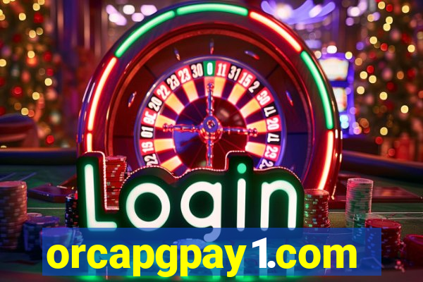 orcapgpay1.com