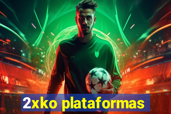 2xko plataformas