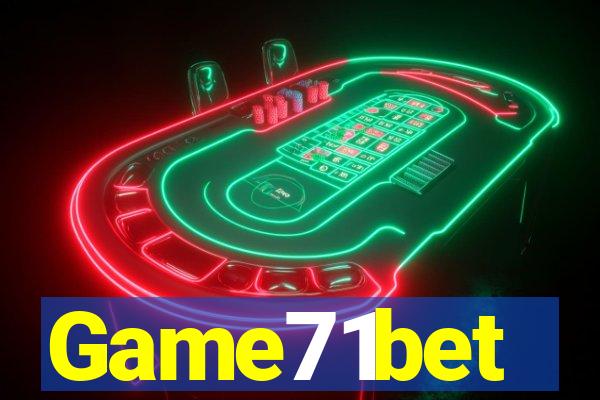 Game71bet
