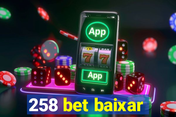 258 bet baixar