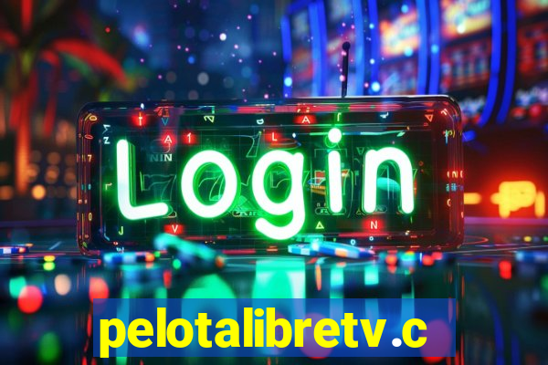pelotalibretv.com