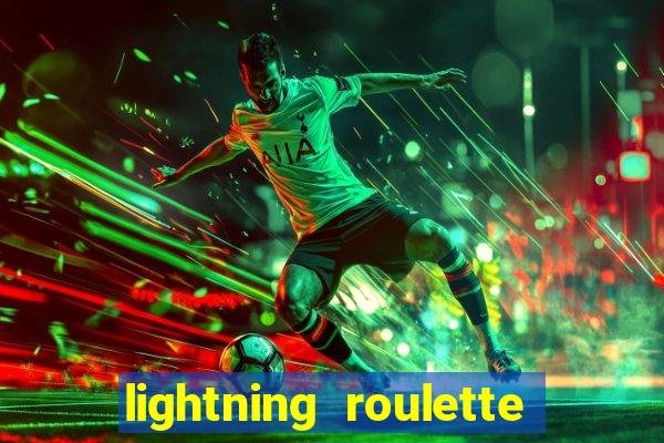 lightning roulette como jogar