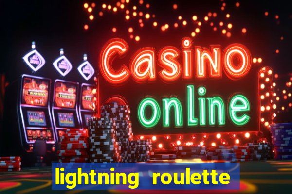lightning roulette como jogar