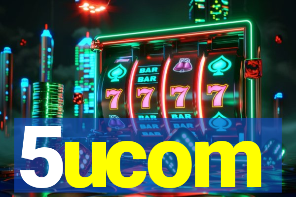 5ucom