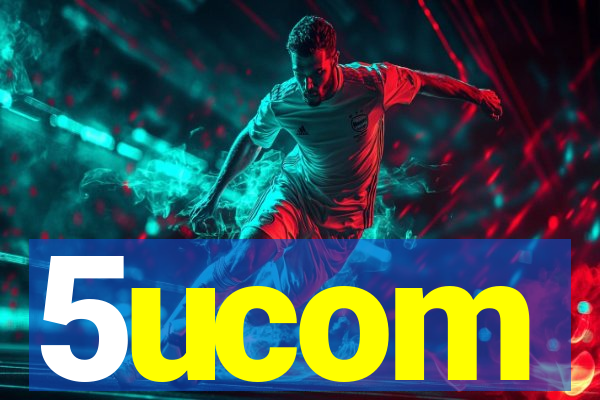 5ucom
