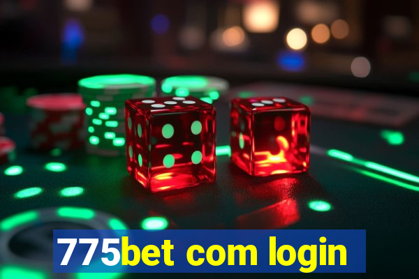 775bet com login