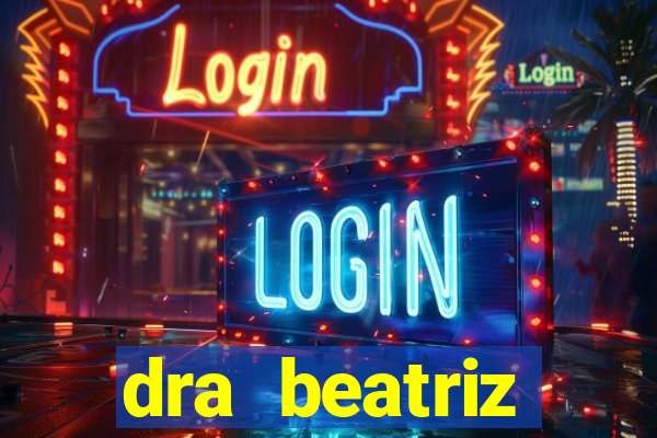 dra beatriz oftalmologista cruzeiro sp