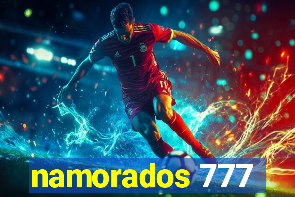 namorados 777