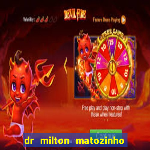 dr milton matozinho urologista santos