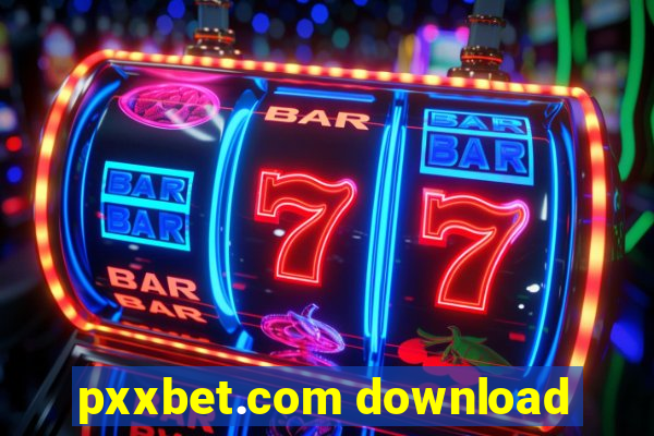 pxxbet.com download