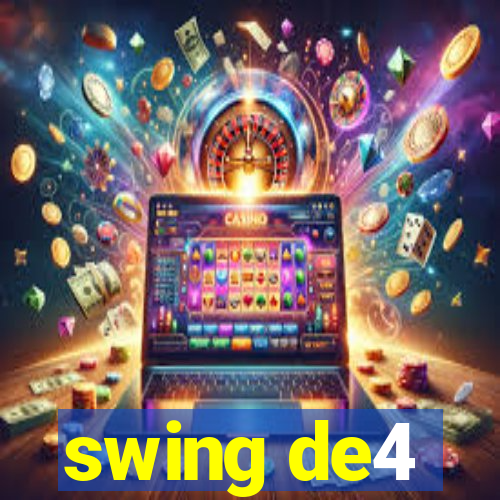 swing de4