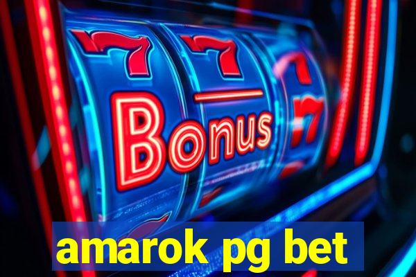 amarok pg bet