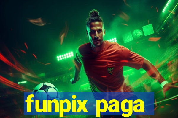 funpix paga