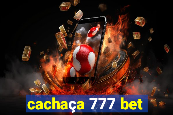 cachaça 777 bet