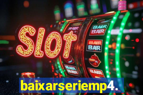 baixarseriemp4.mp