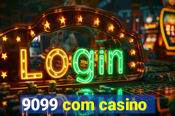 9099 com casino