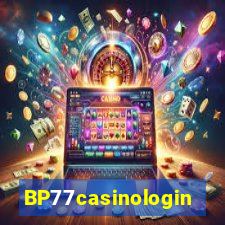 BP77casinologin