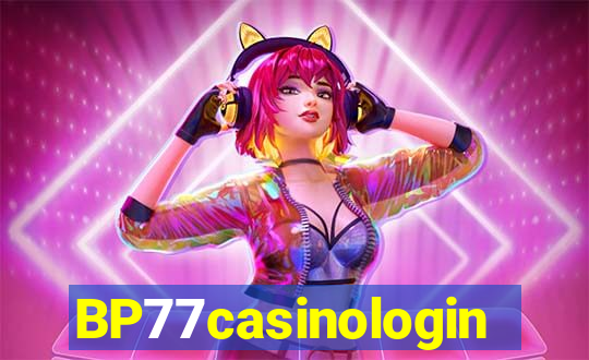 BP77casinologin