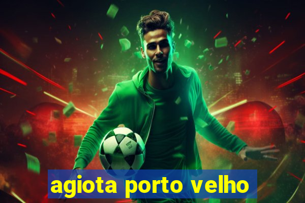agiota porto velho