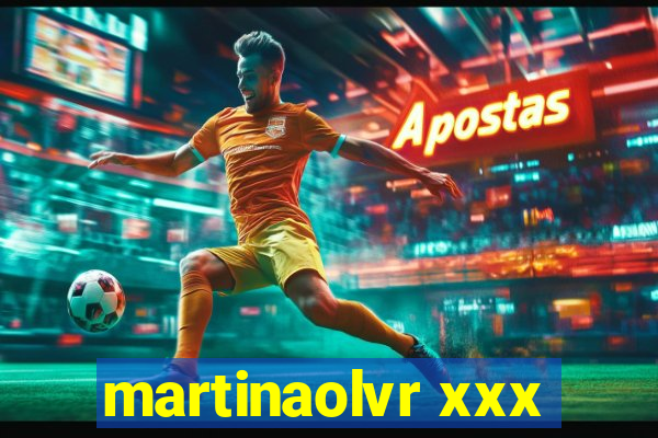 martinaolvr xxx