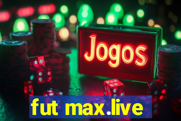 fut max.live