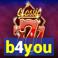 b4you