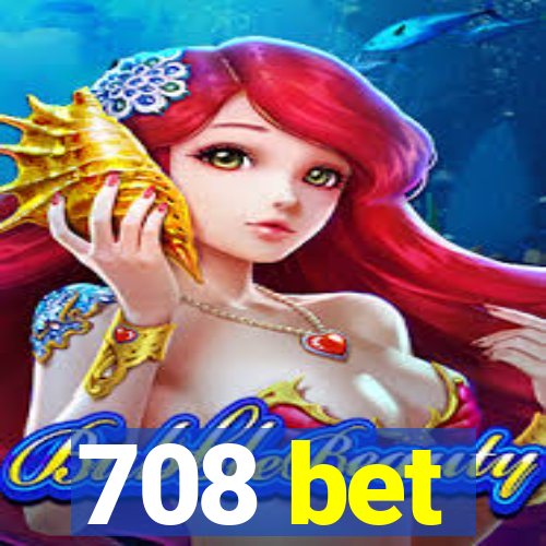 708 bet