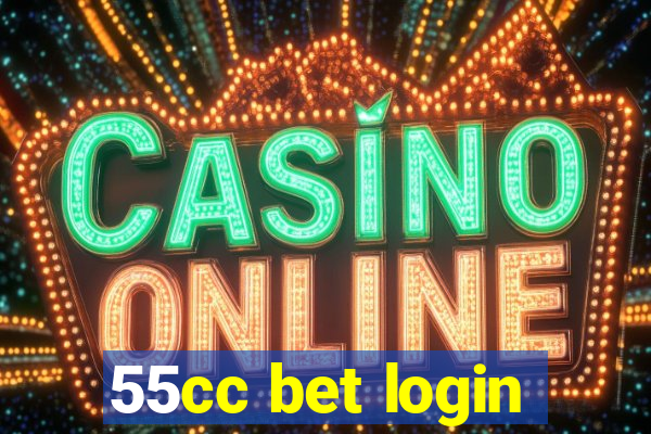 55cc bet login