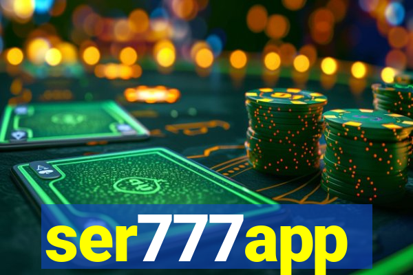 ser777app