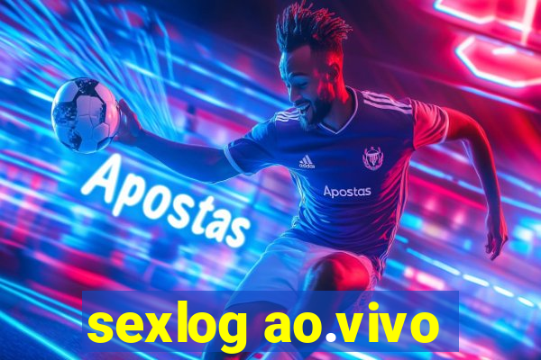 sexlog ao.vivo